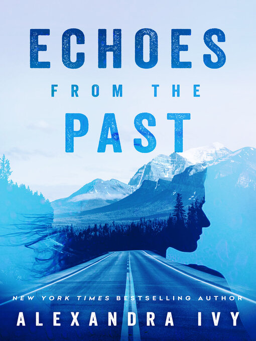 Title details for Echoes from the Past by Alexandra Ivy - Available